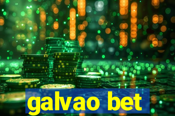 galvao bet